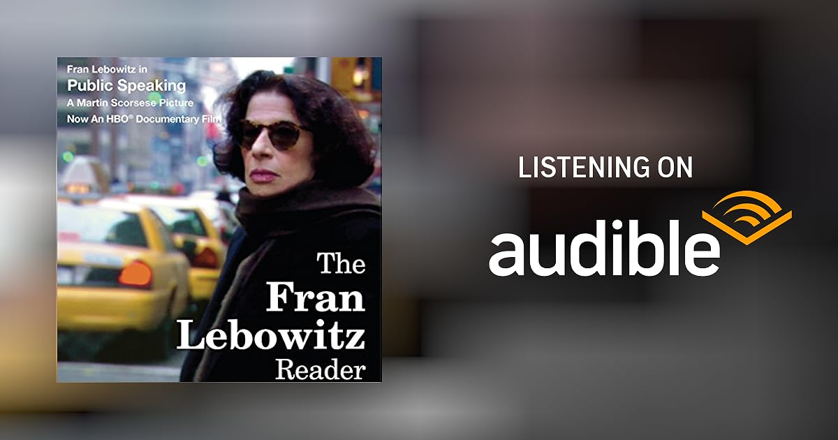 The Fran Lebowitz Reader Audiobook Free with trial